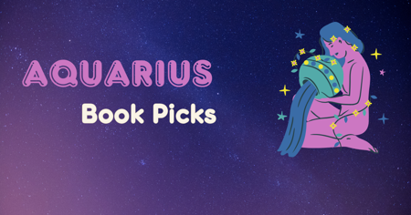 Aquarius Book Picks